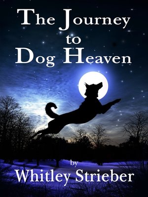 cover image of The Journey to Dog Heaven